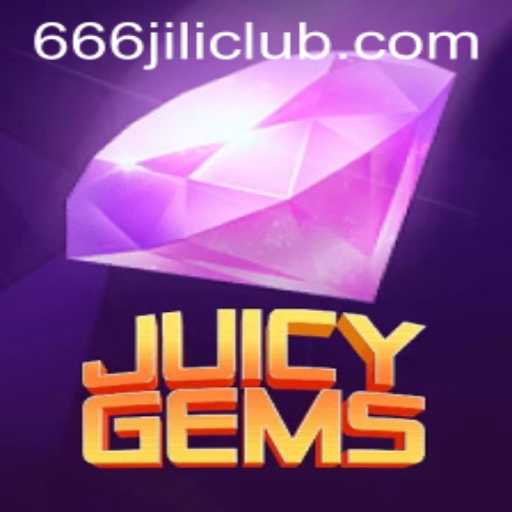 Explore the Exciting World of JuicyGems: A Deep Dive into the Game and the Mystery of 666JILI